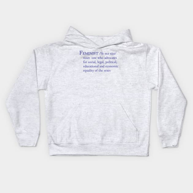 Feminist Definition Kids Hoodie by candhdesigns